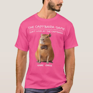 Funny Capybara Game Don'T Look At The Capybara T-Shirt