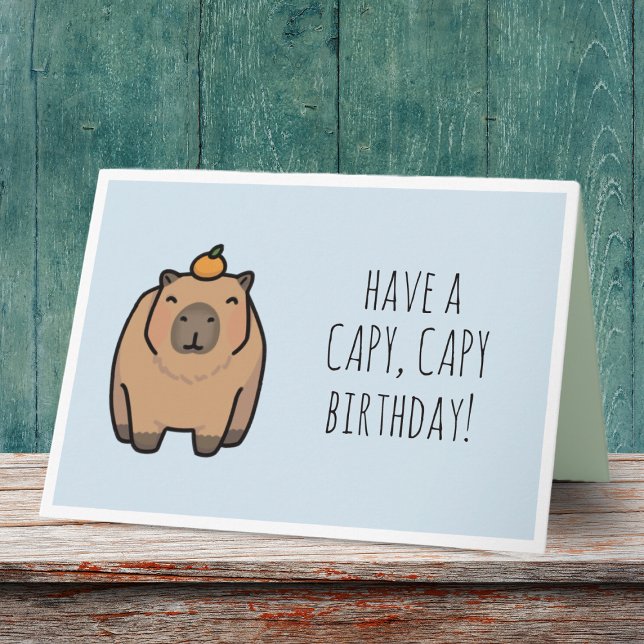 Funny Capybara Pun Birthday Card (This card is perfect for capybara and pun enthusiasts everywhere!)