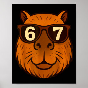 Funny Capybara Sungles 67 Six Seven Meme  Poster
