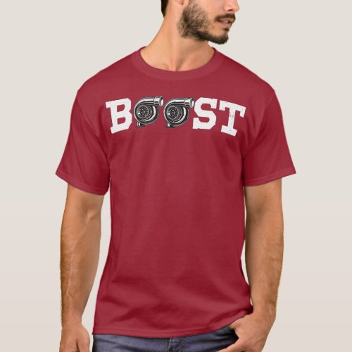 Funny Car Boost twin turbo gift mechanics car T_Shirt