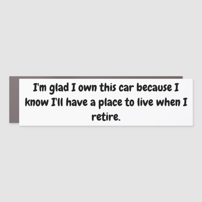 Funny car bumper sticker magnet (Front)