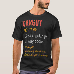 Funny Car Guy Definition Gear Head Vehicules & Mec T-Shirt
