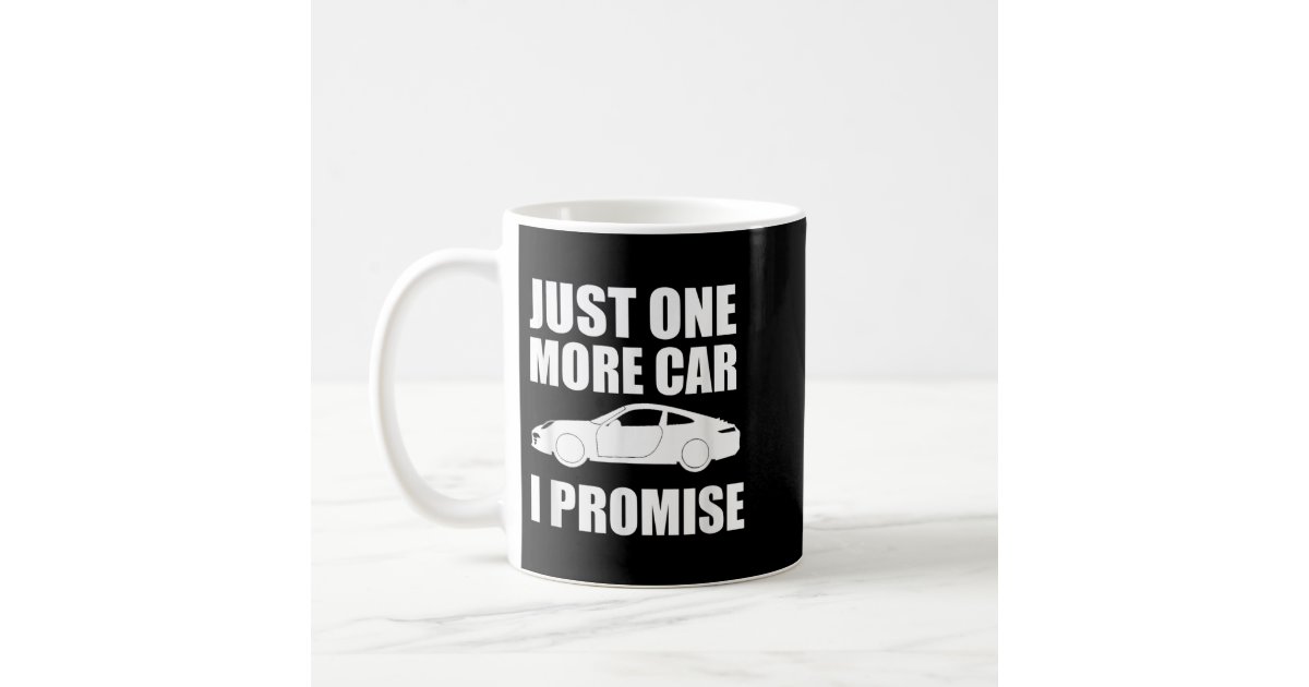 Car Enthusiasts be like - Funny Car Mug