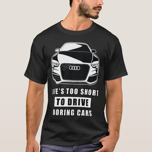 Funny Car Quote T-Shirt (Front)