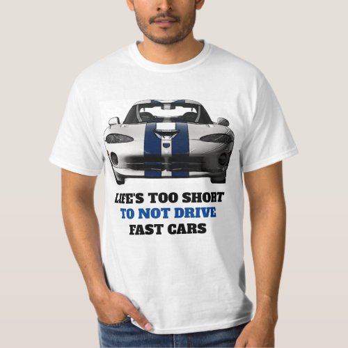 Funny Car Quotes _ To Drive Fast Cars T_Shirt