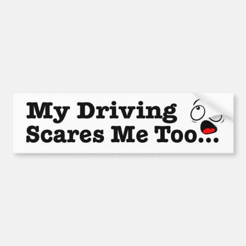 funny car sticker my driving scares me too
