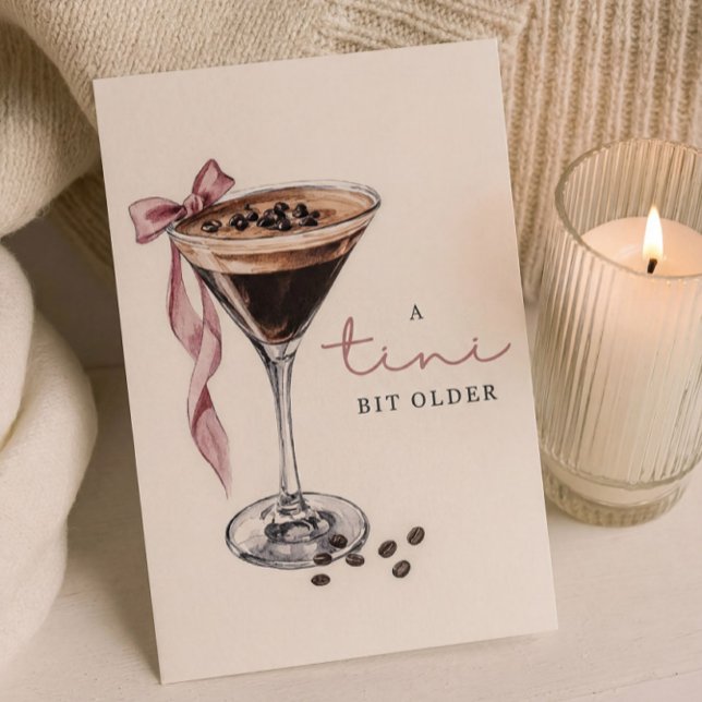 Funny Card A Tini Bit Older Espresso Martini BD (Creator Uploaded)