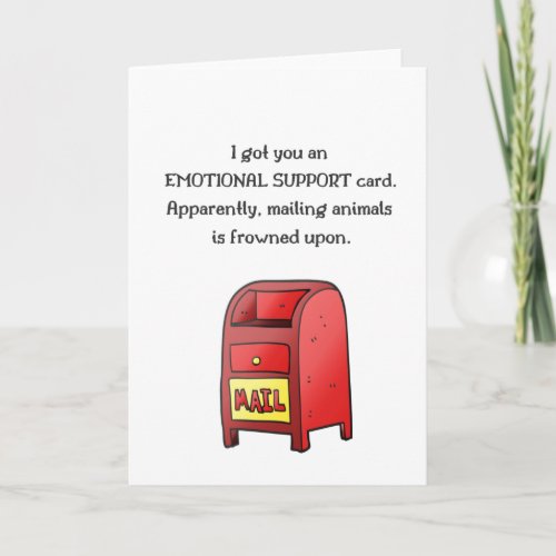 Funny Card for Encouragement and Support