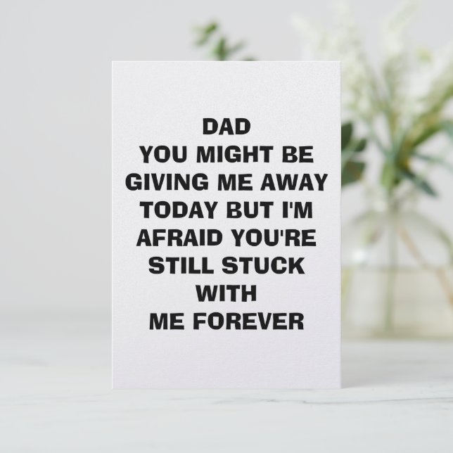 Funny Card To Dad On Wedding Day (Standing Front)