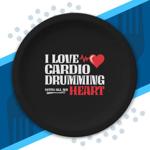 Funny Cardio Drumming Quote Fitness Motivation Paper Plates