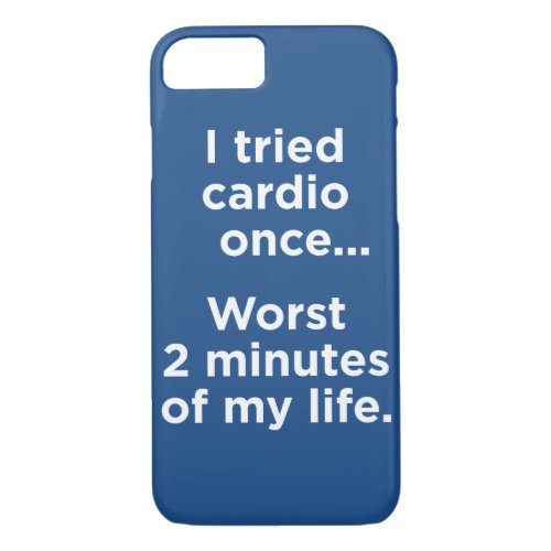 Funny Cardio Gym Motivational Humor iPhone 87 Case