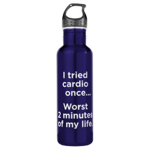 Funny Cardio Gym Motivational Humor Water Bottle