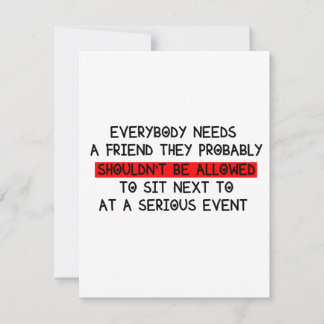 Funny Cards for a Friend / Everyone Needs a Friend