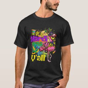 Funny Carnival Party Gift Idea Flamingo Mardi Gras T-Shirt