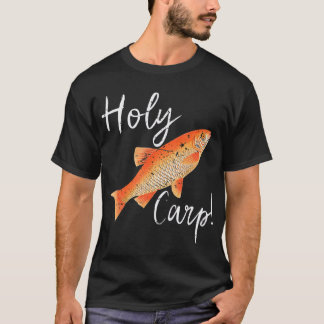 Funny Carp Holy Carp Fishing Fish Gift T-Shirt