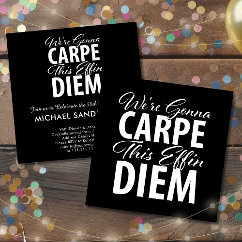 Funny Carpe Diem Birthday Party Invitation