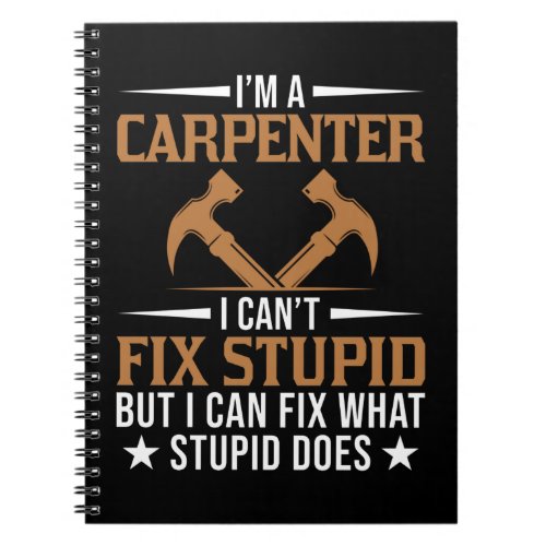 Funny Carpenter Dad Woodworking Husband Craftsman Notebook