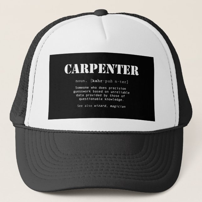Funny Carpenter Gift - Dictionary Definition Trucker Hat (Front)