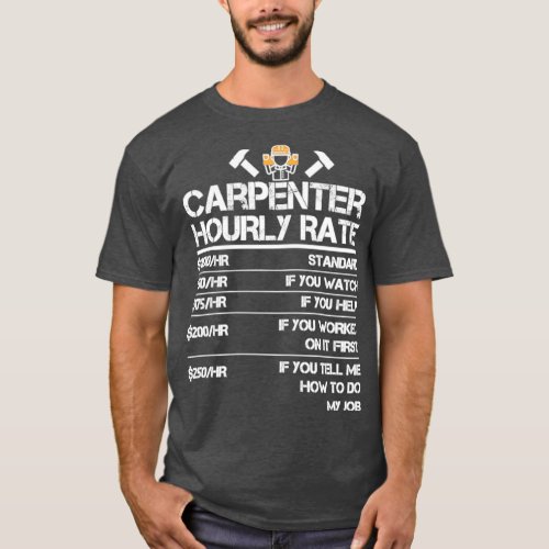 Funny Carpenter Hourly Rate  T_Shirt