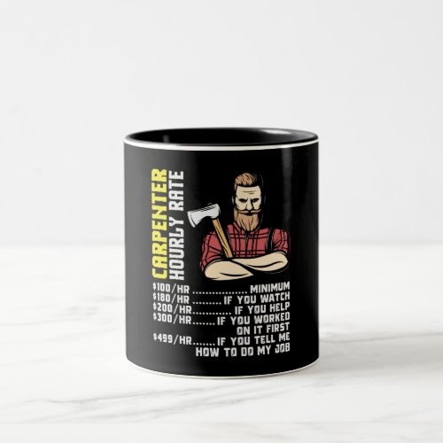 Funny Carpenter Hourly Rate Two_Tone Coffee Mug
