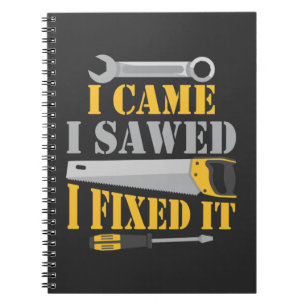 Funny Carpenter Saw Handyman Workshop Tools Notebook