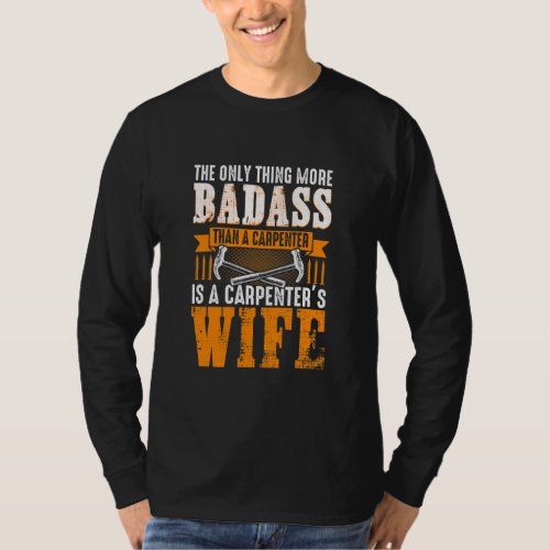 Funny Carpenter Wife Quote Saying  T_Shirt