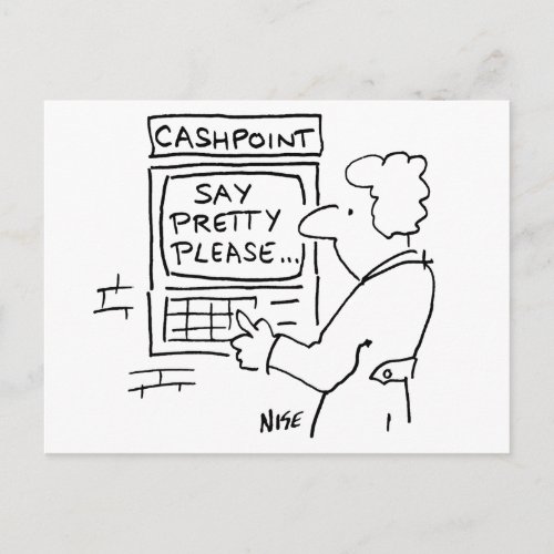 Funny Cartoon Bank ATM Machine Says Say Please Postcard