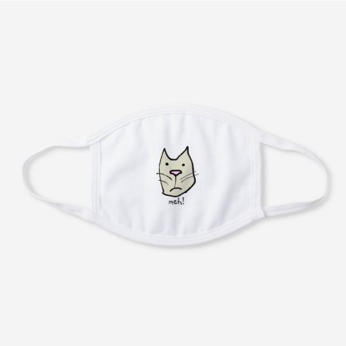 Funny Cartoon Cat Says Meh White Cotton Face Mask