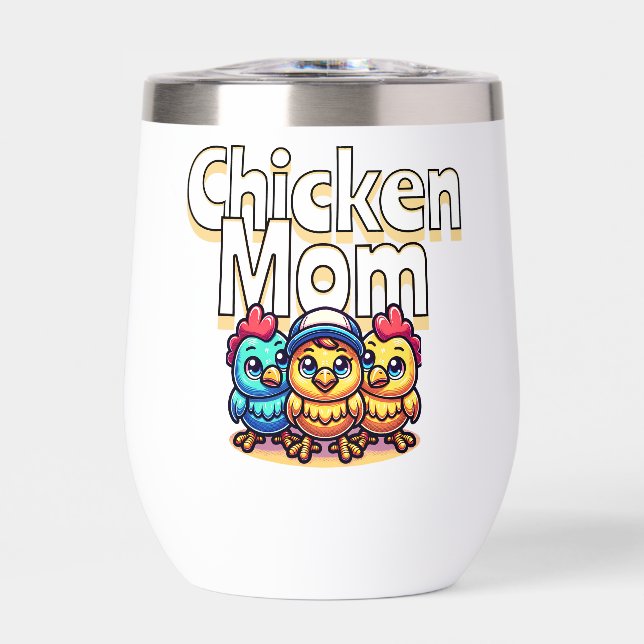 Funny Cartoon Chicks | Chicken Mom Personalized Thermal Wine Tumbler (Front)