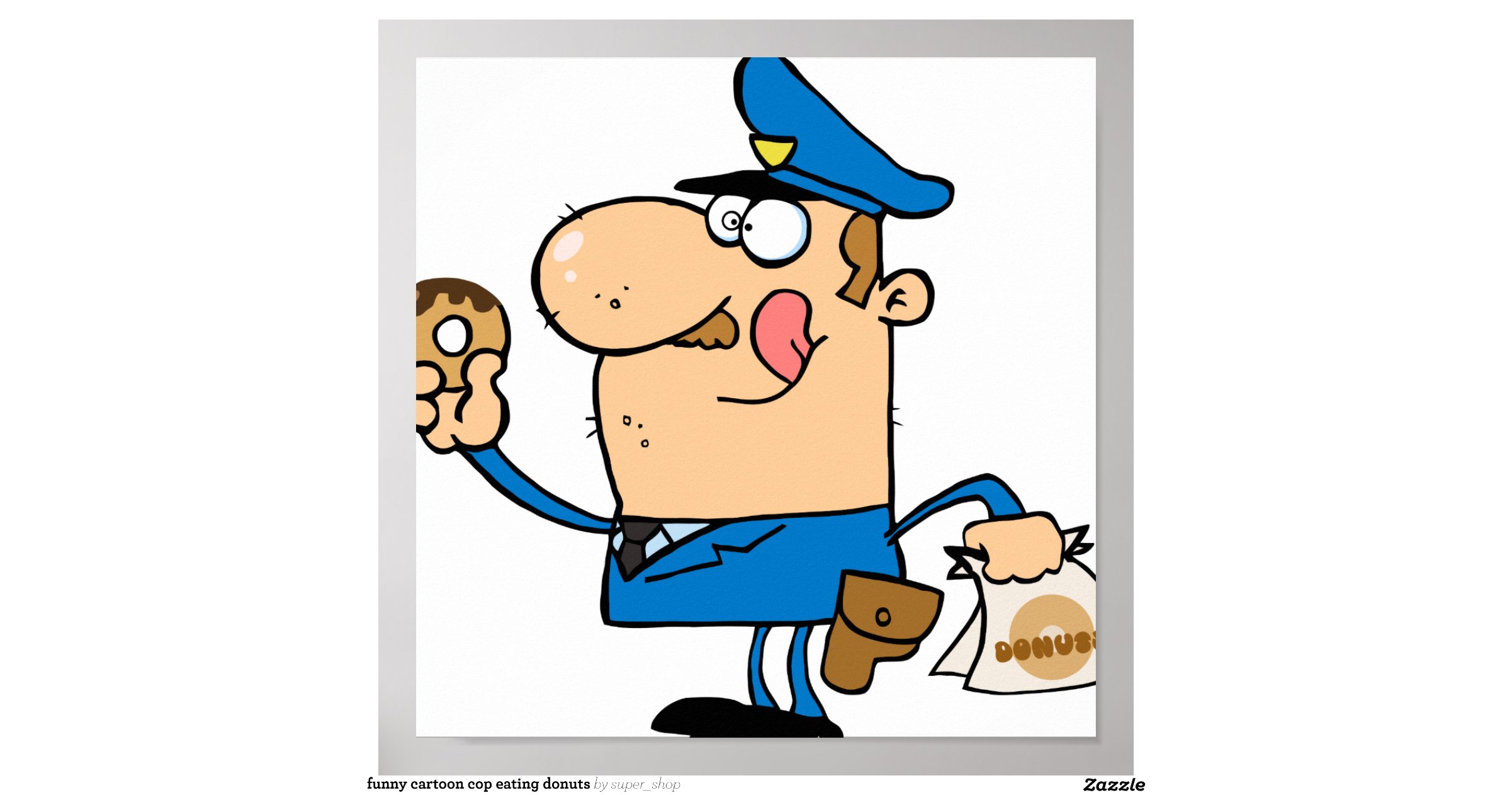 funny_cartoon_cop_eating_donuts_poster ...