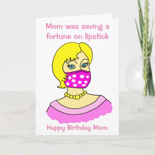 Funny Cartoon Face Mask Lipstick Blonde Birthday Card