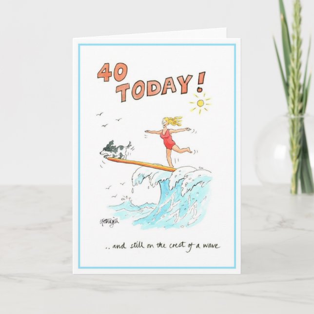 Funny cartoon greeting card - 40 today (Front)