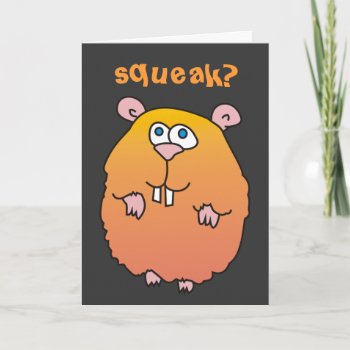 Funny Cartoon Hamster Squeak Greeting Card by goodmoments at Zazzle