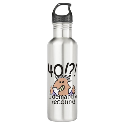 Funny Cartoon Man Recount 40th Birthday Stainless Steel Water Bottle