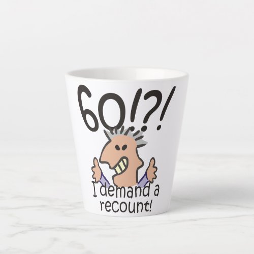 Funny Cartoon Man Recount 60th Birthday Latte Mug