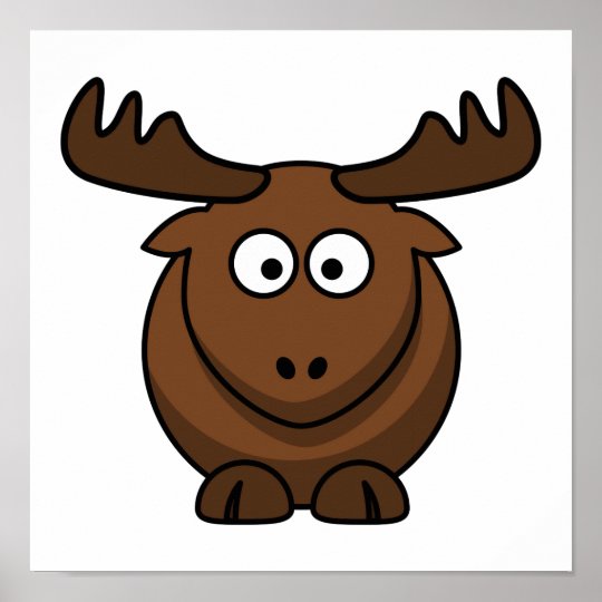 Funny Cartoon Moose Poster | Zazzle.com