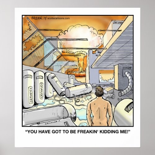 Funny Cartoon Poster_ Cryonics Poster