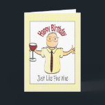 Funny Cartoon Wine Birthday Card for Male<br><div class="desc">Looking for a funny birthday card to let him know that he is aged to perfection?  You can personalize this card with his name and your message</div>