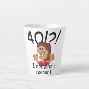 Funny Cartoon Woman Recount 40th Birthday Latte Mug