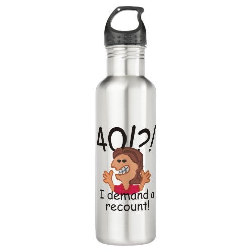 Funny Cartoon Woman Recount 40th Birthday Stainless Steel Water Bottle