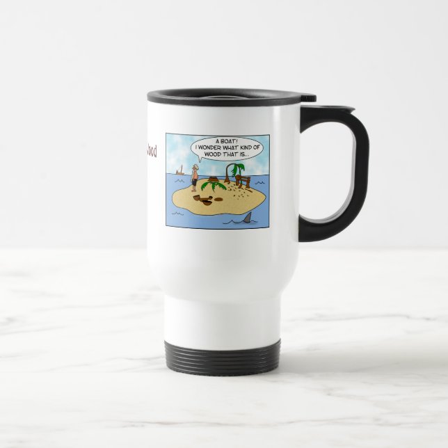 Funny Cartoon Woodturner on Deserted Island Travel Mug (Right)