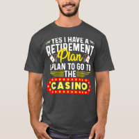 Funny Casino Gift For Men Women Cool Retiree Retir
