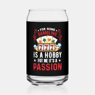 Funny Casino passion word art gambling Can Glass