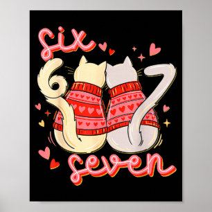 Funny Cat 67 Meme Six Seven Gen Alpha Slang Valent Poster