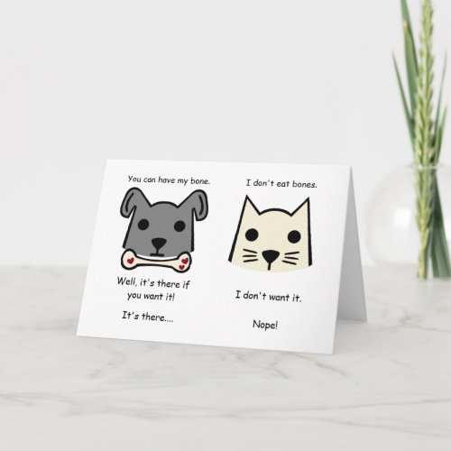 Funny Cat and Dog Conversation Comedy Card