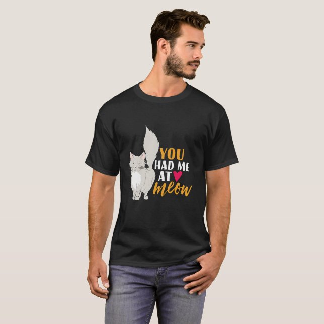 Funny Cat and Kitten Love You Had Me At Meow T-Shirt (Front Full)