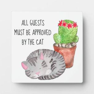 Funny Cat Approving Guests Plaque