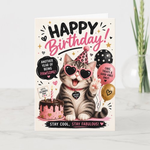 Funny Cat Birthday Card For Everyone