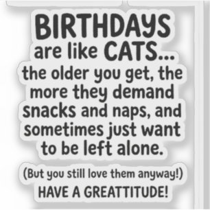 Funny Cat Birthday Quote Snacks Naps Sticker Card