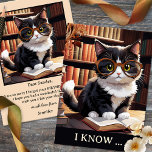 Funny Cat Books Belated Birthday  Card<br><div class="desc">Birthday card featuring a cute kitty with glasses in a library or room with lots of books. On the back is a similar design with a cute cat paw print. Beautiful for a belated birthday of a cat lover and customizable for other situations.</div>